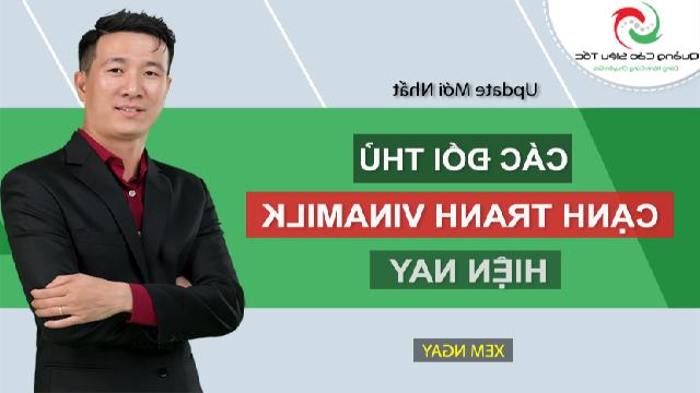 Đối thủ cạnh tranh của Vinamilk - Cuộc đua sữa Việt 2023